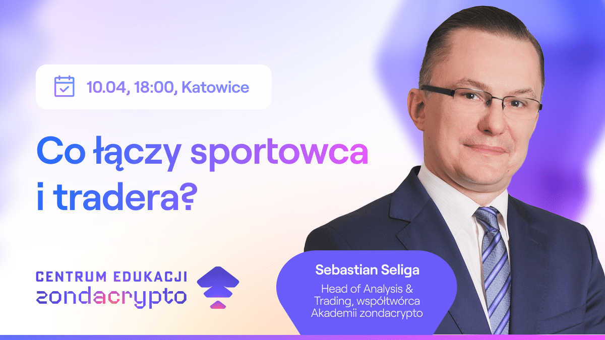 Psychologia w tradingu i sportowa dyscyplina – zondacrypto zaprasza na wyjątkowy event w Katowicach