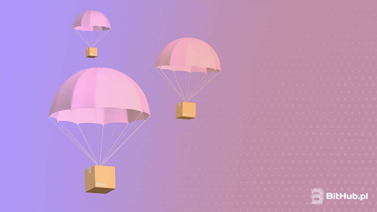 Kryptowaluty znowu zrzucają pieniądze z nieba – sprawdź czy załapałeś się na airdrop!