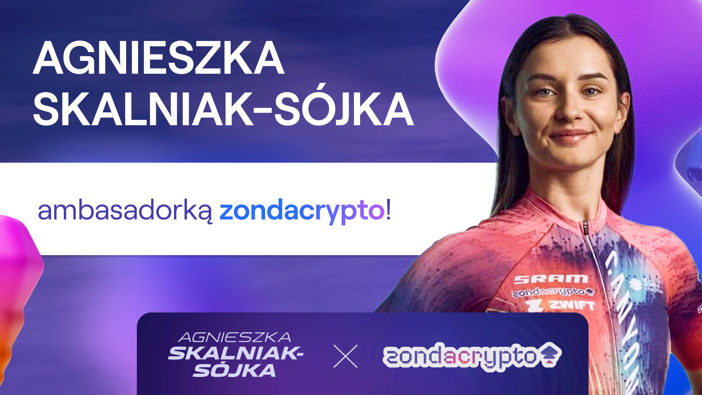 Agnieszka Skalniak-Sójka ambasadorką zondacrypto