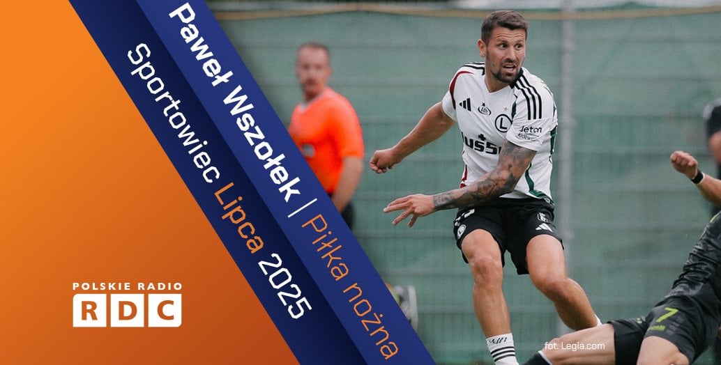 Paweł Wszołek sportowcem lipca w plebiscycie Magazynu Sportowego RDC