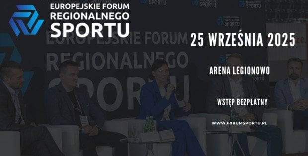 Europejskie Forum Regionalnego Sportu 2025 – wspólny głos samorządów, ekspertów i organizacji sportowych