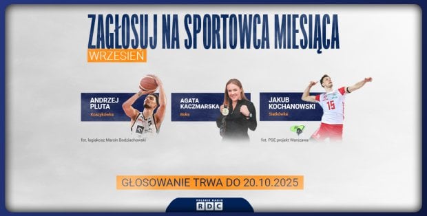 Zagłosuj na sportowca września plebiscytu Magazynu Sportowego RDC