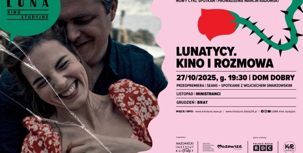Nowy cykl filmowy „Lunatycy. Kino i Rozmowa” w Kinie Luna