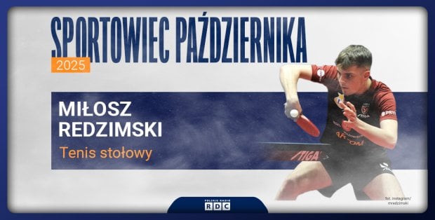 Miłosz Redzimski sportowcem października w plebiscycie Magazynu Sportowego RDC