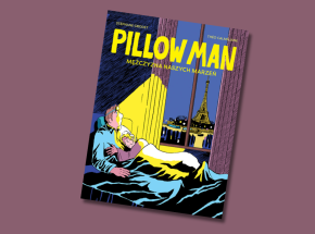 „Pillow Man”