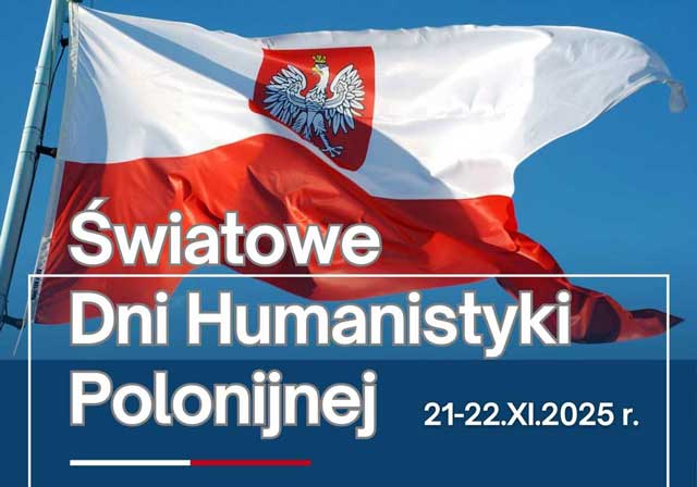 ŚWIATOWE DNI HUMANISTYKI POLONIJNEJ