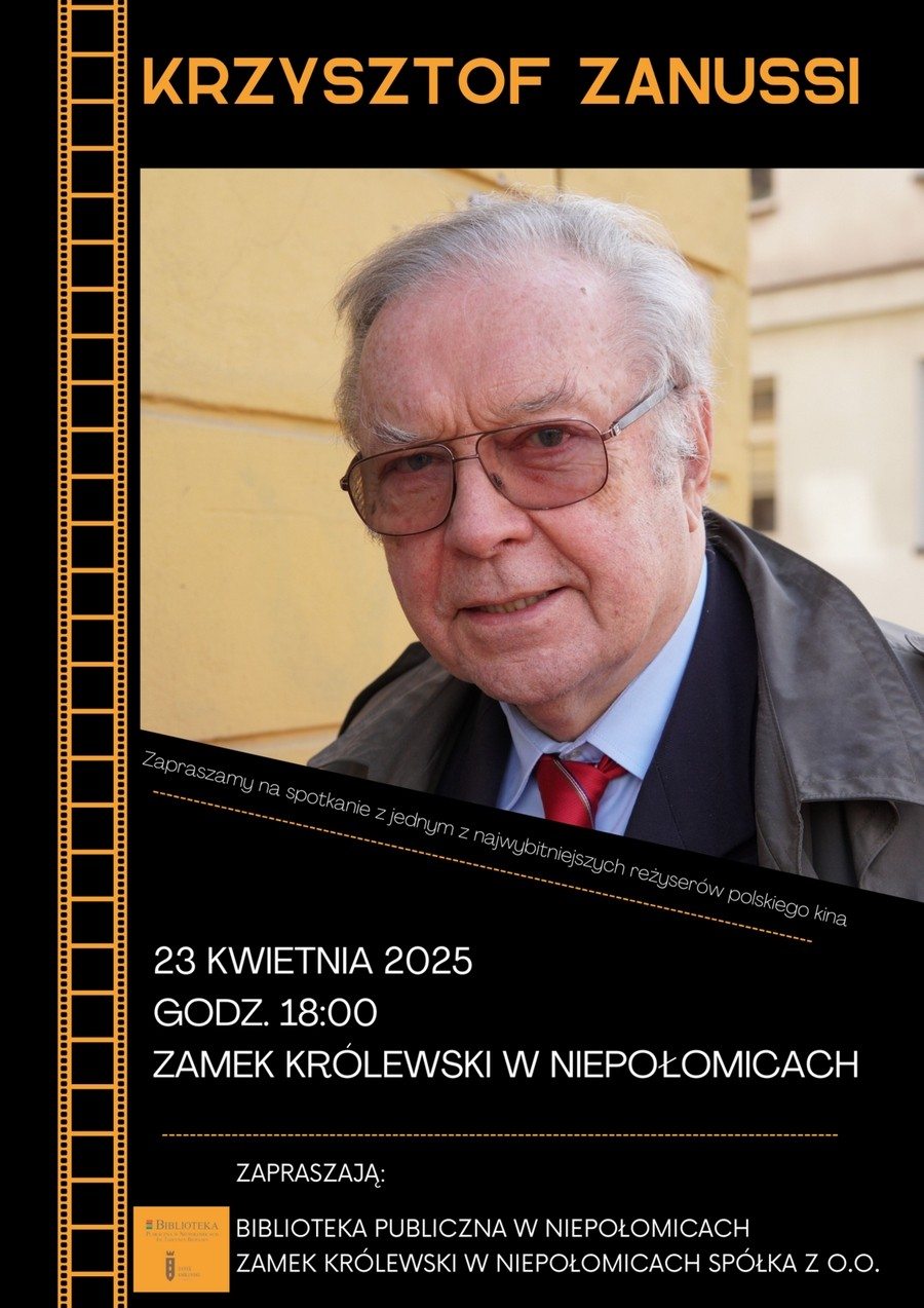 DZIŚ spotkanie z Krzysztofem Zanussim w Zamku Królewskim w Niepołomicach