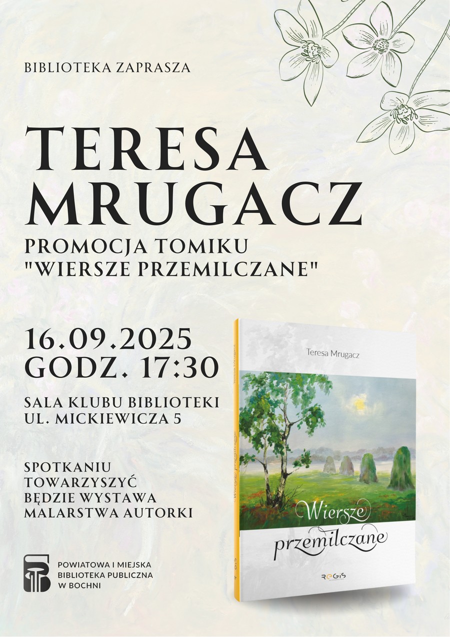 Biblioteka w Bochni. We wtorek promocja tomiku poetyckiego Teresy Mrugacz