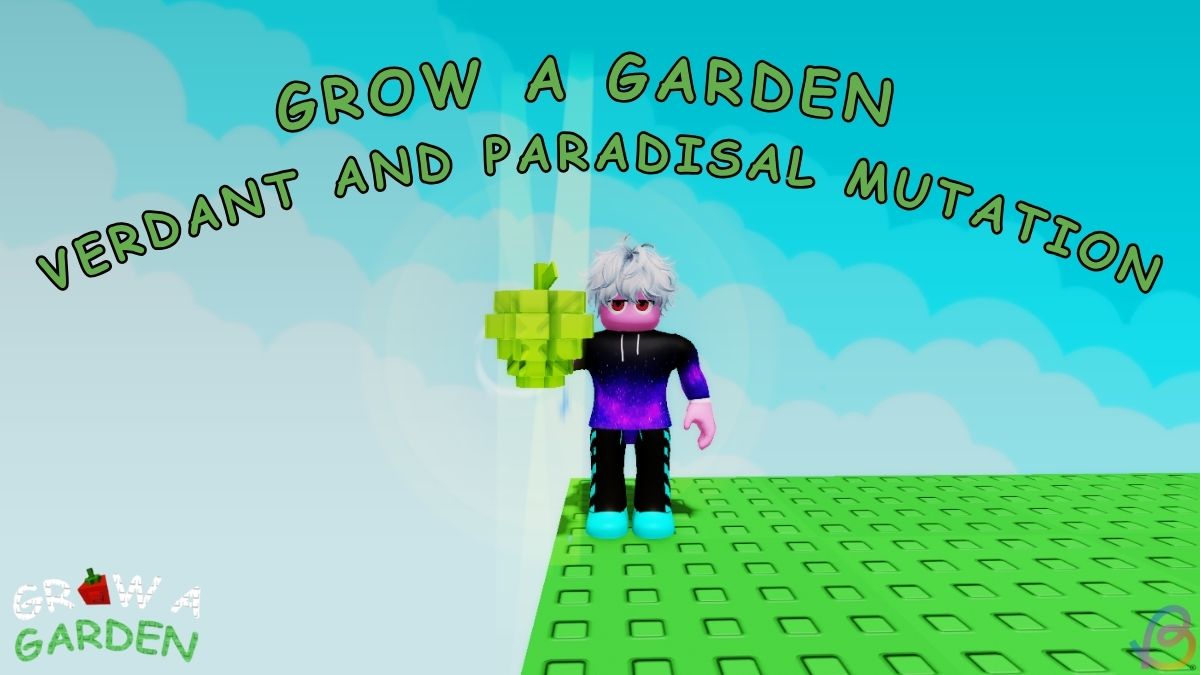 Jak zdobyć mutacje zielone i racjonalne w Grow A Garden