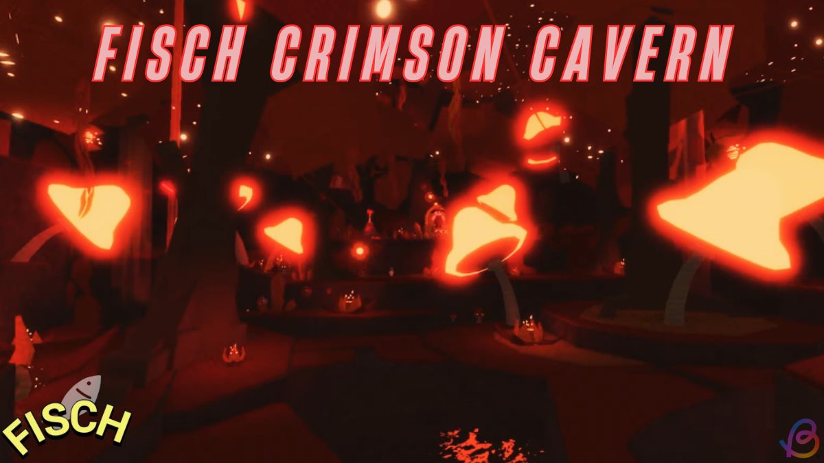 Jak odblokować Crimson Cavern w Fisch