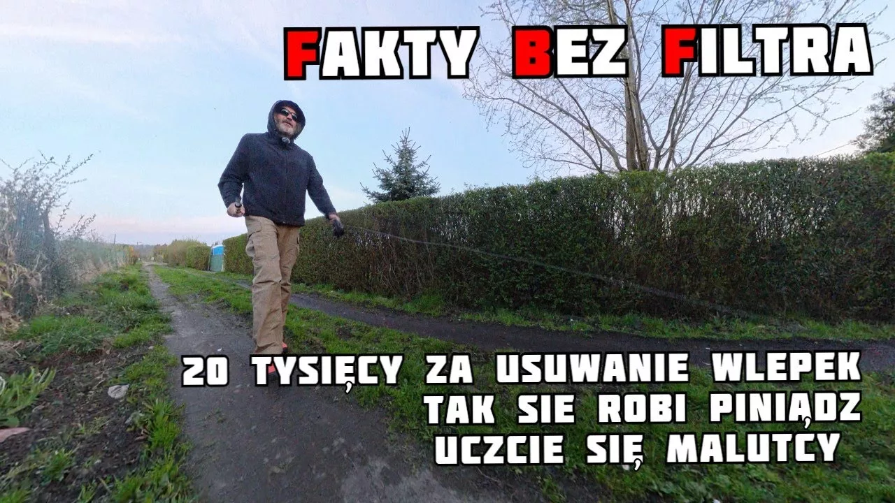Fakty Bez Filtra: 20 TYSIĘCY ZA USUWANIE WLEPEK? TAK SIĘ ROBI PIENIĄDZ! – Video
