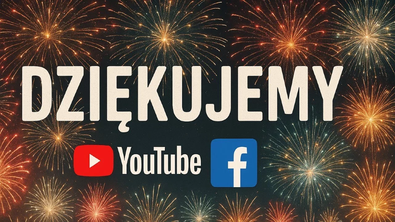 Jesteście niesamowici! Ponad 8,4 miliona wyświetleń na Facebooku i 2,8 miliona na YouTubie w miesiąc – dziękujemy za Wasze zaufanie!