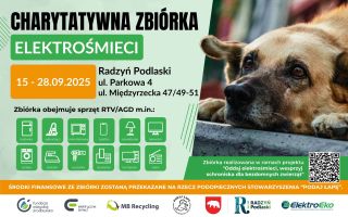 Elektrośmieci dla czworonogów – charytatywna zbiórka w Radzyniu