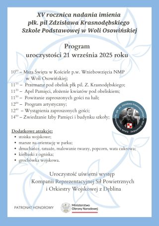 XV rocznica nadania imienia płk. pil. Zdzisława Krasnodębskiego Szkole Podstawowej w Woli Osowińskiej