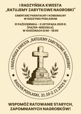 Wszystkich Świętych w Radzyniu: Msze i kwesta dla zabytków