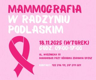 Mammobus ponownie w Radzyniu Podlaskim – bezpłatne badania dla kobiet